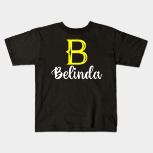 I'm A Belinda ,Belinda Surname, Belinda Second Name Kids T-Shirt